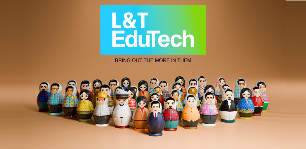 L&T Edutech, building value for learners, academia and industry